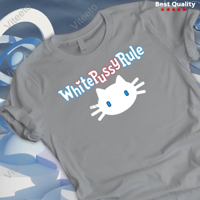 1929Stockcrash White Pussy Rule Shirt, T Shirt, Hoodie, Sweater, Long Sleeve T-Shirt And Tank Top