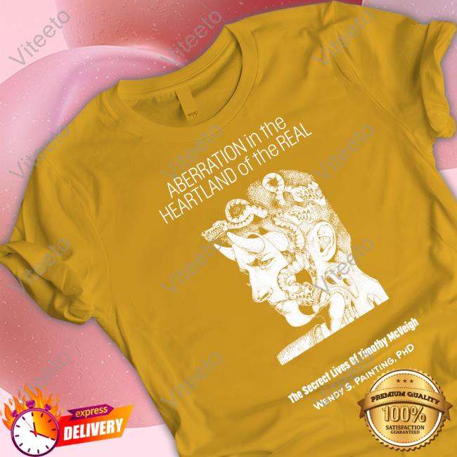 Aberration In The Heartland Of The Real The Secret Lives Of Timothy Mcveigh T-Shirt, Hoodie, Tank Top, Sweater And Long Sleeve T-Shirt